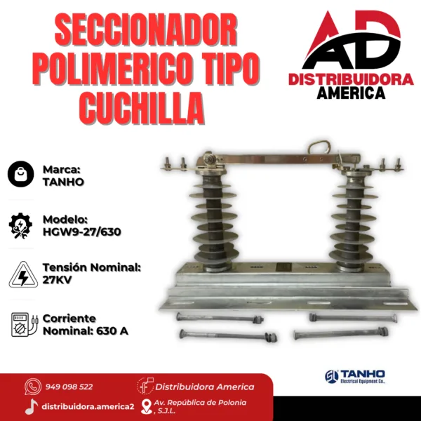 SECCIONADORES POLIMERICOS TIPO CUCHILLA