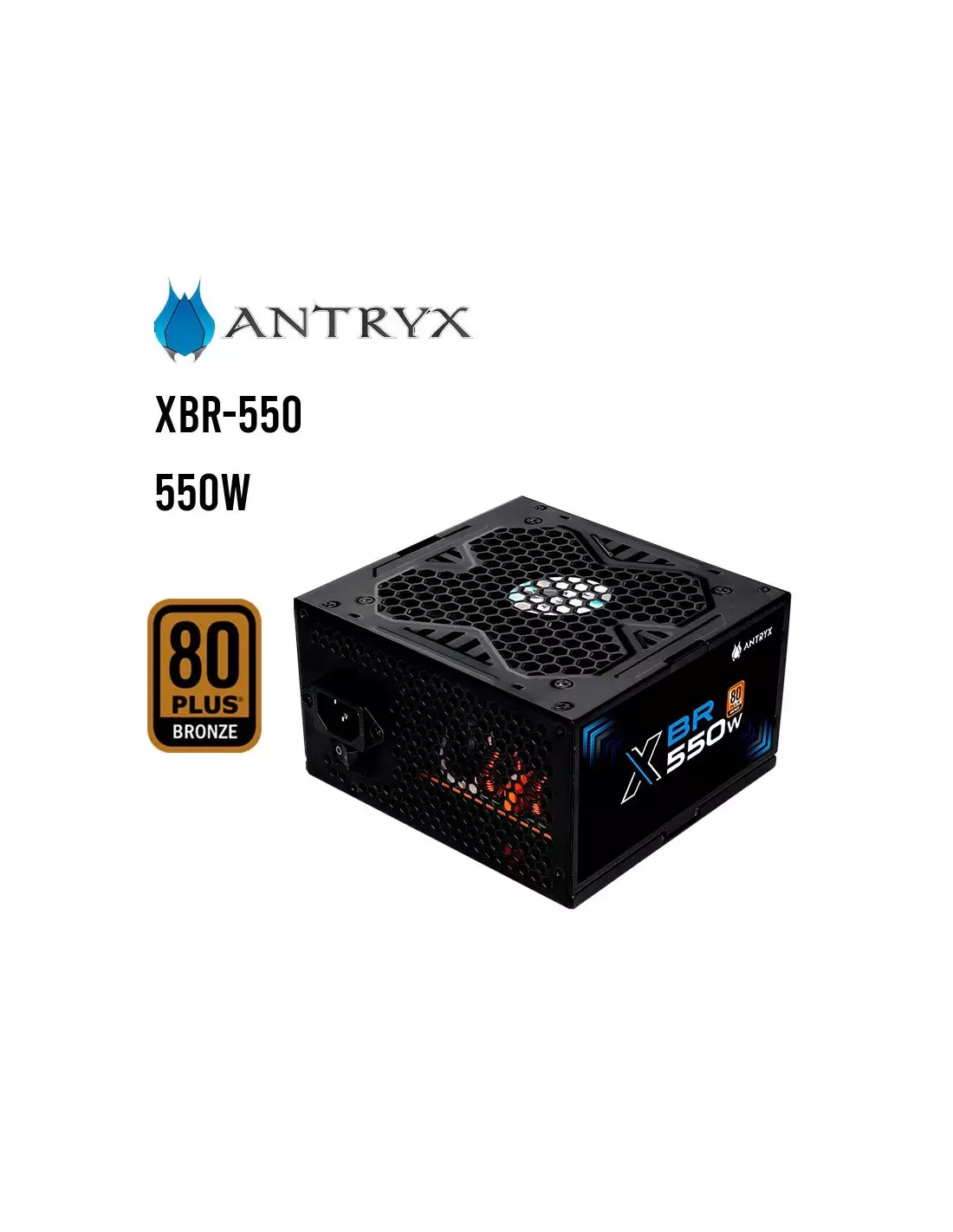 FUENTE DE PODER ANTRYX 550W ( XBR-550 ) 80 PLUS BRONZE FUENTE DE PODER ANTRYX 550W ( XBR-550 ) 80 PLUS BRONZE