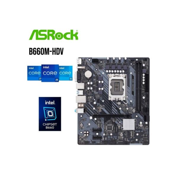 MAINBOARD ASROCK B660M-HDV S/V/L DDR4 ( 90-MXBH40-A0UAYAZ ) LGA 1700