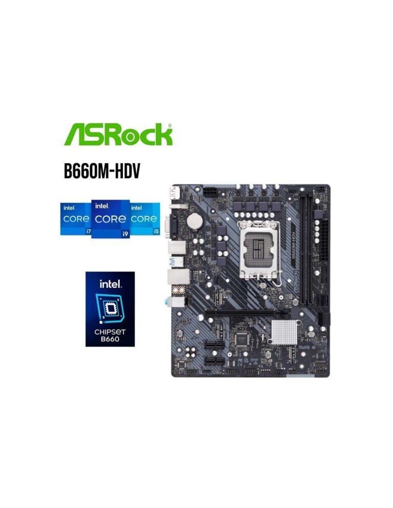 MAINBOARD ASROCK B660M-HDV S/V/L DDR4 ( 90-MXBH40-A0UAYAZ ) LGA 1700