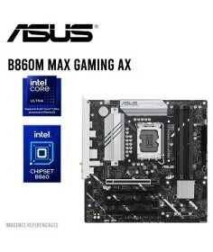 MAINBOARD ASUS B860M MAX GAMING AX LGA 1851